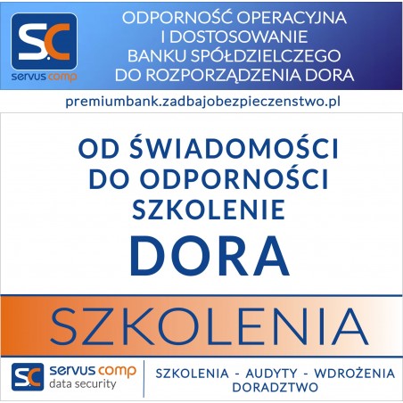 ODPORNOŚĆ OPERACYJNA I DOSTOSOWANIE BANKU SPÓŁDZIELCZEGO DO ROZPORZĄDZENIA DORA